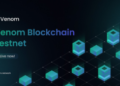 Layer-1 Blockchain Venom’s Public Testnet Goes Live