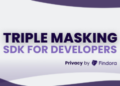 Findora Introduces Triple Masking ZK SDK: Simple Plug-And-Play Privacy & Auditability For Dapps
