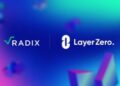 Radix and LayerZero Collaborate Offering New Integration For Improved Ecosystem Interoperability and Web3 User Experience