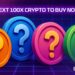Next 100x Crypto to Buy Now – 29 August