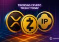 Trending Crypto to Buy Today, October 24 – XRP, ZEC, IP