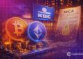 Belgium’s KBC Bank Makes History With First-Ever Bitcoin and Ether Trading Under MiCA