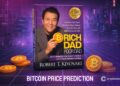 Bitcoin Price Prediction: Rich Dad Poor Dad Author Kiyosaki Ignores Price Crash – Here’s Why He’s More Bullish Than Ever