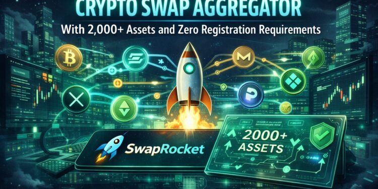 SwapRocket Launches Enhanced Crypto Swap Aggregator With 2,000+ Assets and Zero Registration Requirements